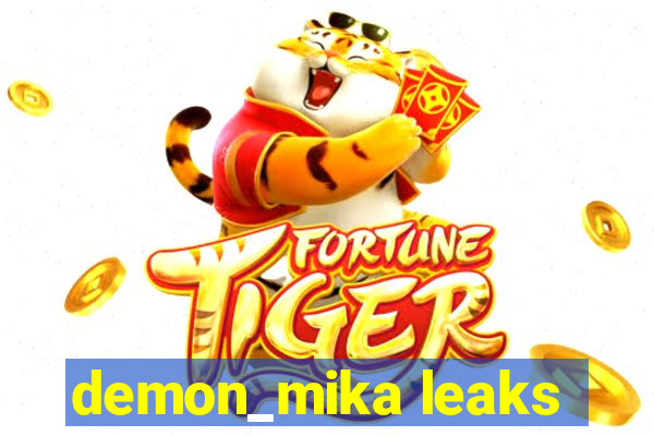 demon_mika leaks